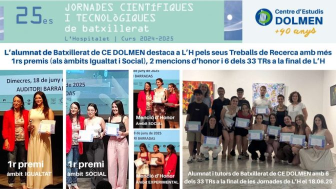 Resum Noticia Gran Exit Batxillerat de CE Dolmen a les Jornades Cientifiques i Tecnologiques LH 2025 v4