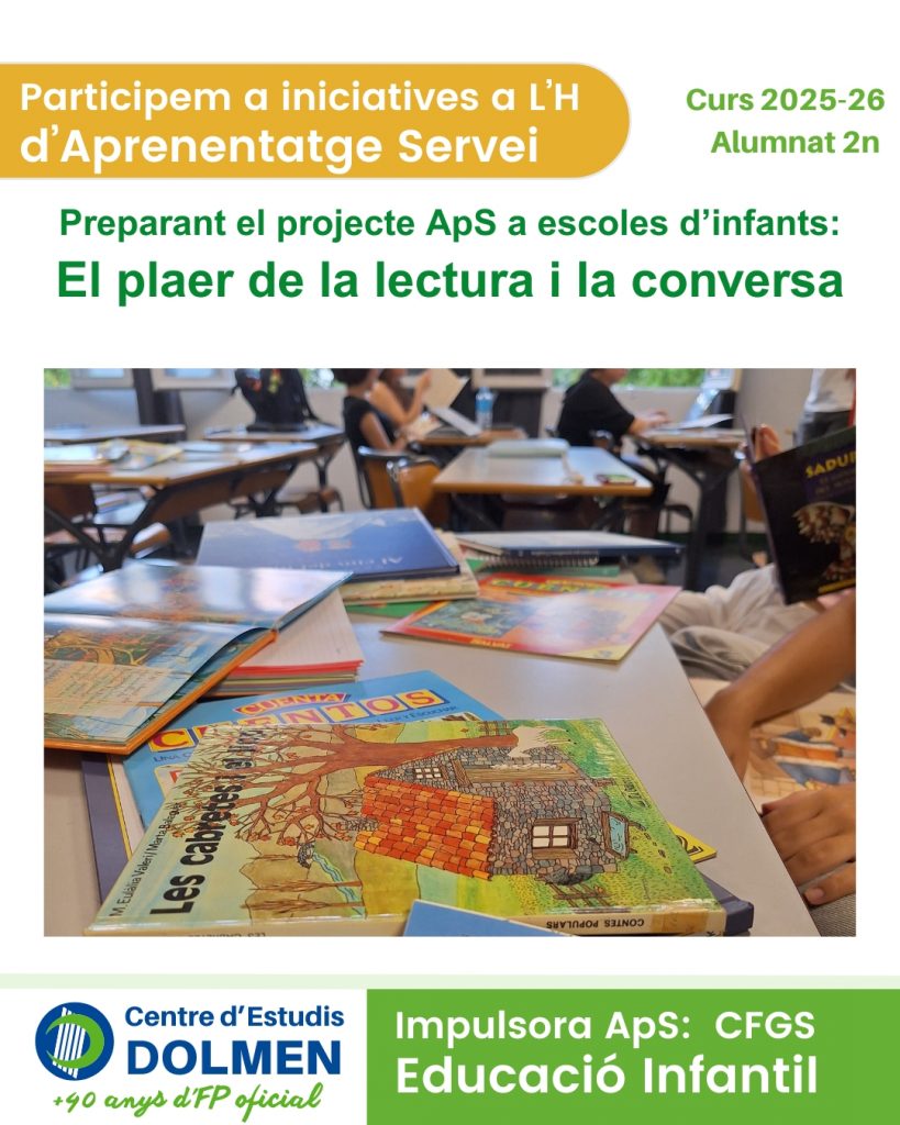 001_CE Dolmen CFGS Educacio Infantil curs 2025-26 preparant ApS LH lectura contes