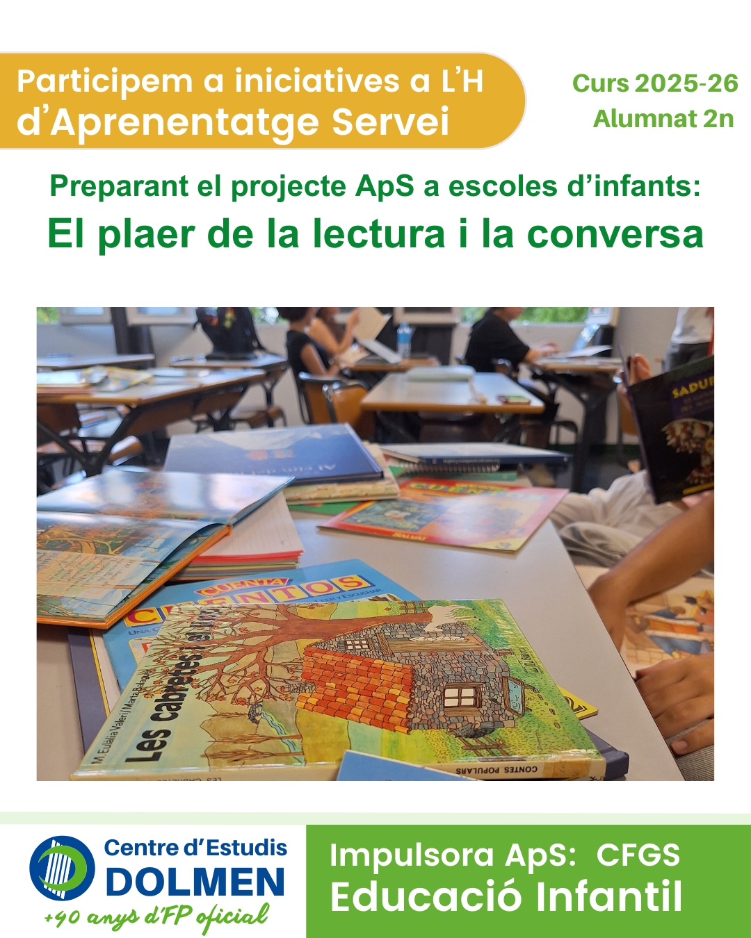 001_CE Dolmen CFGS Educacio Infantil curs 2025-26 preparant ApS LH lectura contes