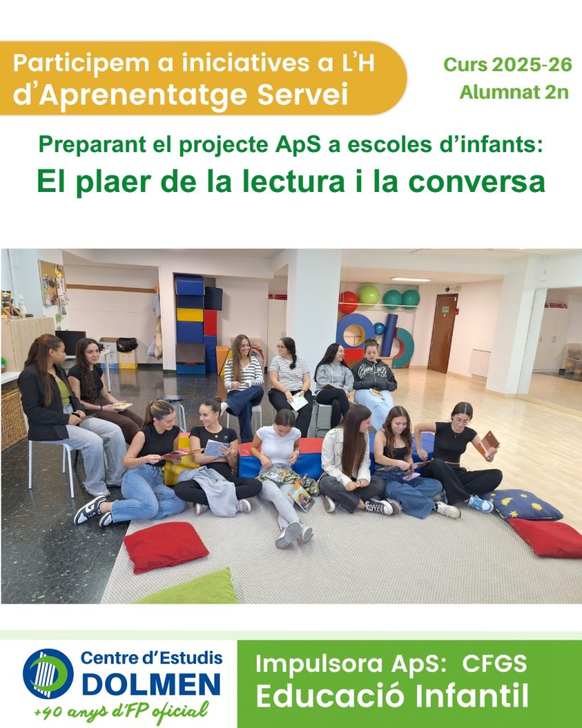 004_CE Dolmen CFGS Educacio Infantil curs 2025-26 preparant ApS LH lectura contes