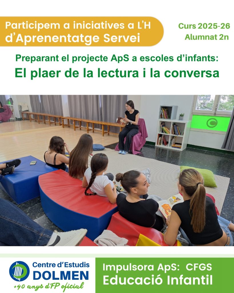 005_CE Dolmen CFGS Educacio Infantil curs 2025-26 preparant ApS LH lectura contes