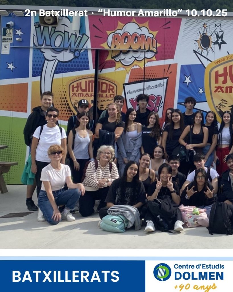 02_Sortida Humor Amarillo 2n Batxillerat CE Dolmen curs 25-26