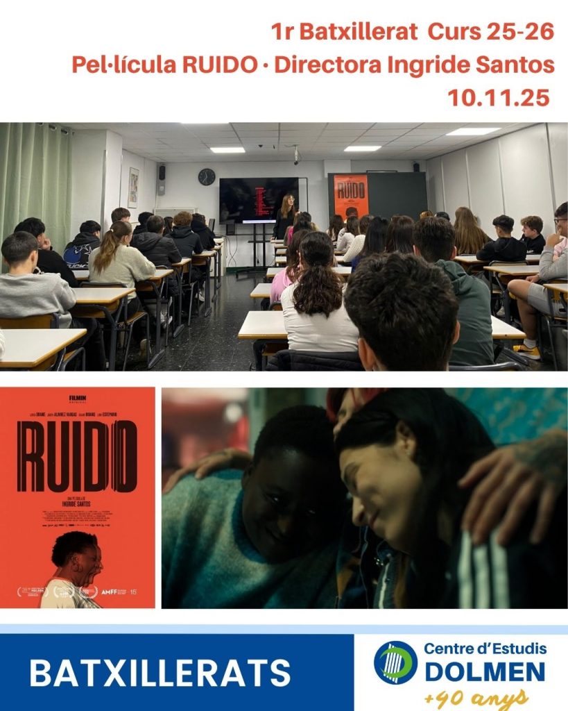 3 Peli RUIDO 1n Batxillerat CE Dolmen Curs 2025-26