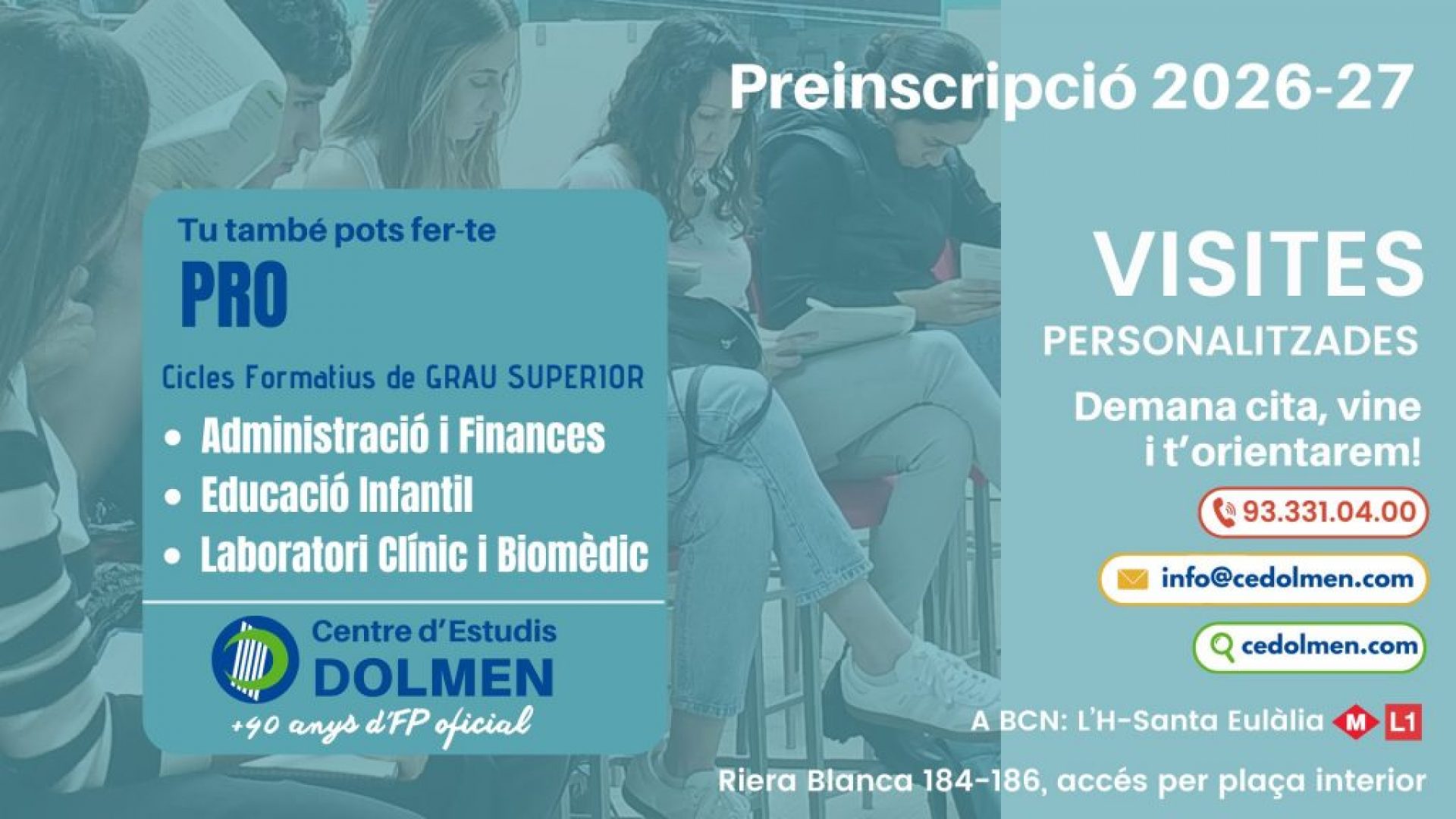 5_VISITES PERSONALITZADES i PORTES OBERTES CFGS CONCERTATS CE DOLMEN_A L'HOSPITALET Preinscripcio curs 2025 26_