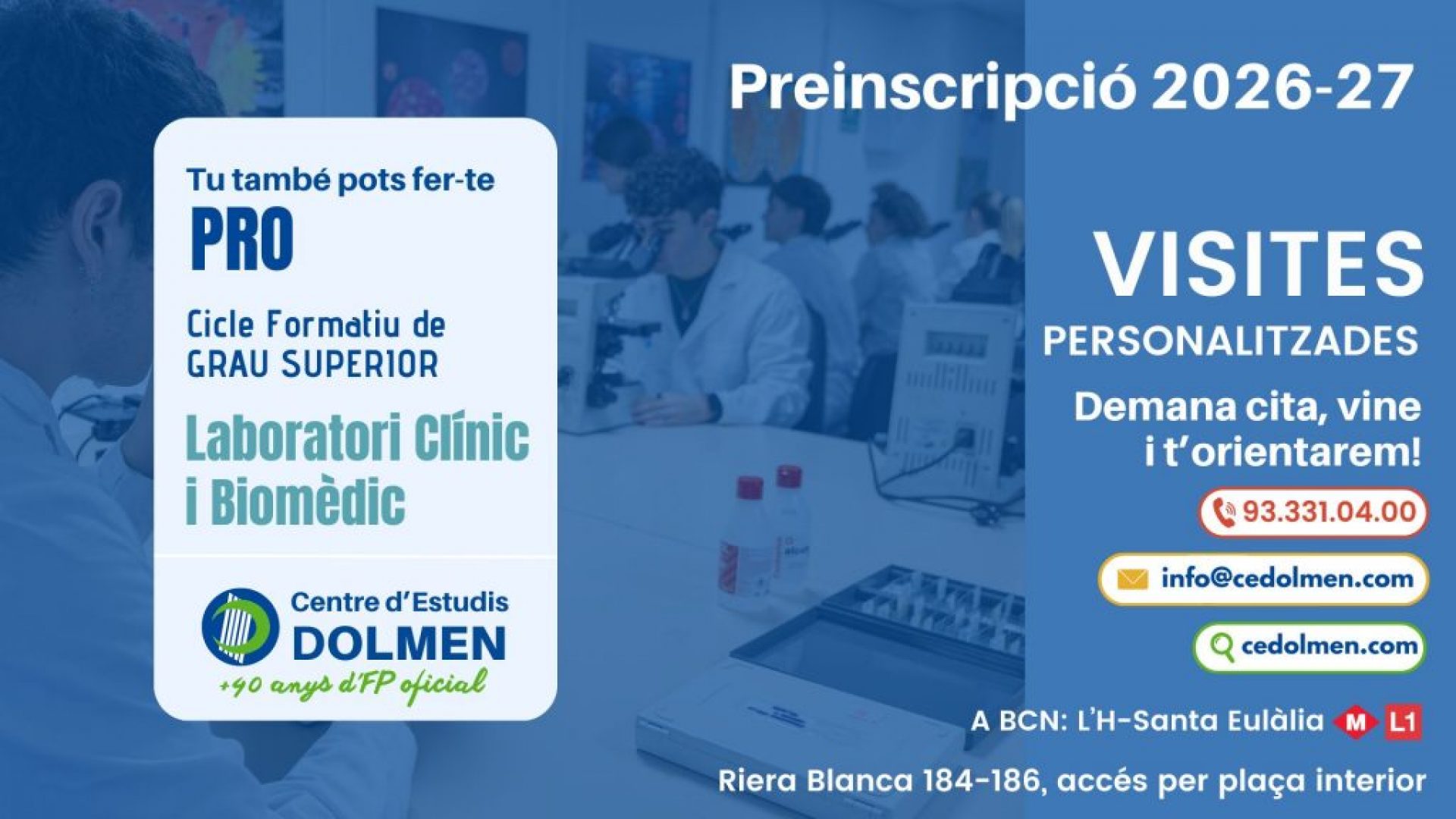 7_VISITES PERSONALITZADES i PORTES OBERTES CFGS Laboratori Clinic i Biomedic CE DOLMEN_A L'HOSPITALET Preinscripcio curs 2025 26