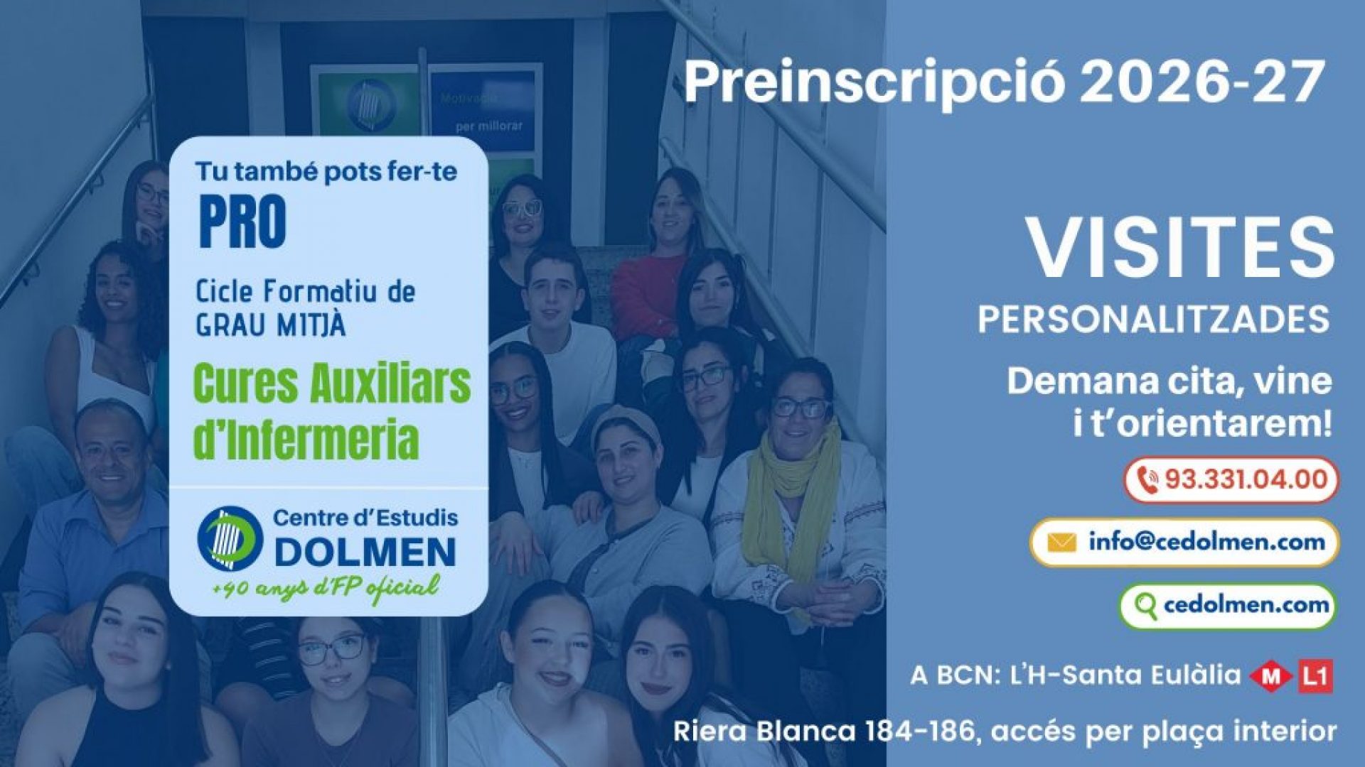 VISITES PERSONALITZADES CICLE FORMATIU GRAU MITJA CURES AUXILIARS INFEMERIA CE DOLMEN_A L'HOSPITALET Preinscripcio curs 2025 26
