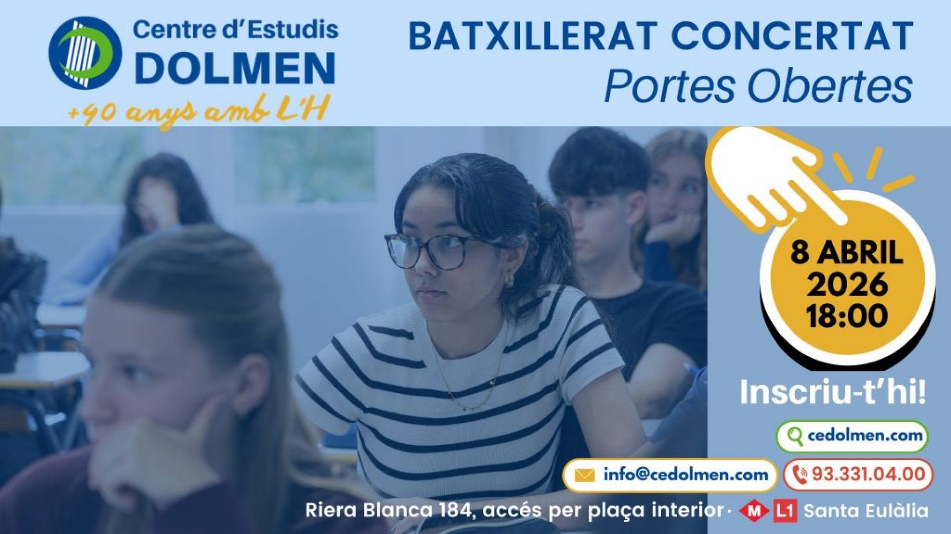 Portes Obertes pel curs 2026-27 BATXILLERAT CE DOLMEN 8 abril 2026